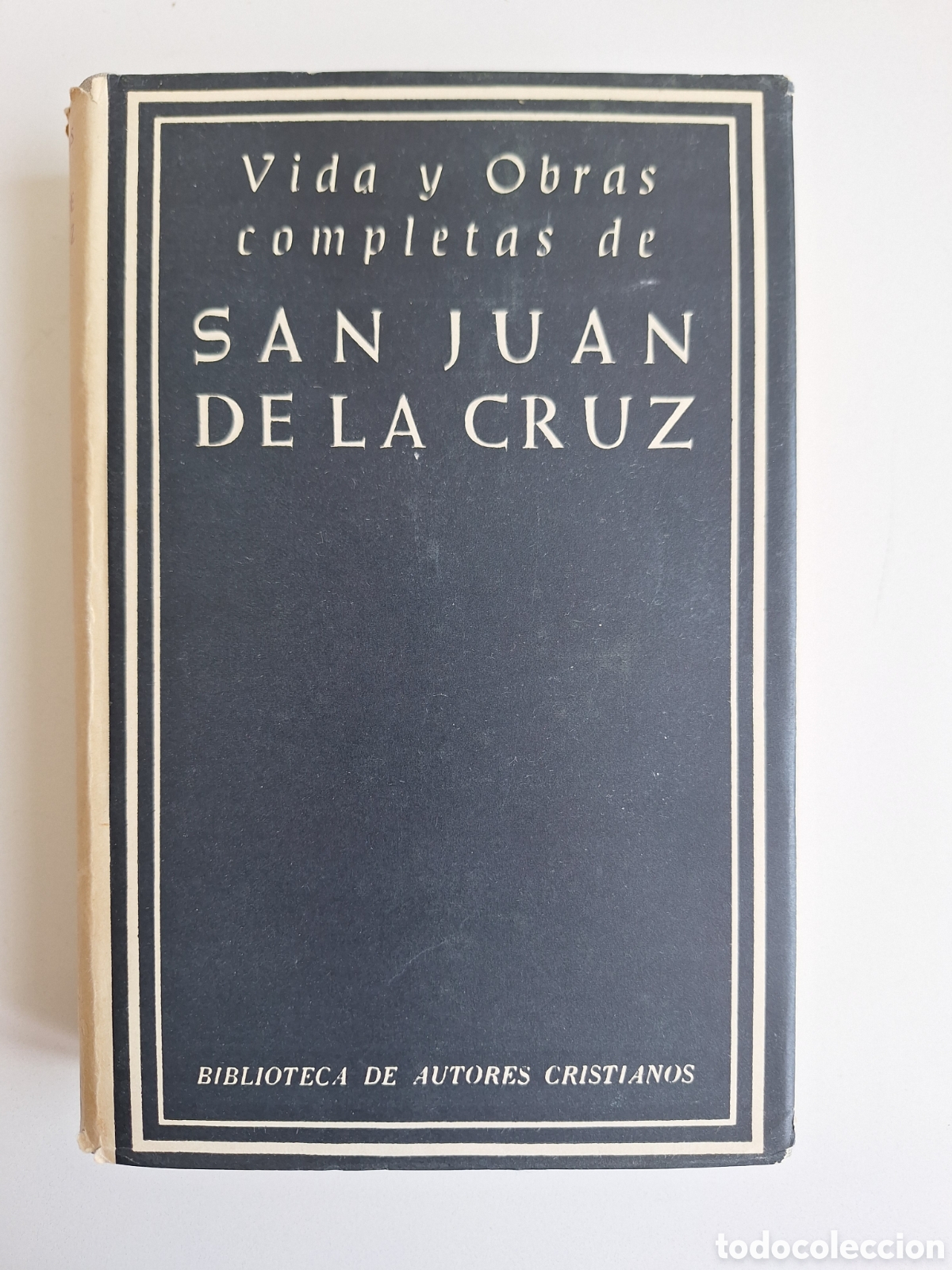 Libros de segunda mano: SAN JUAN DE LA CRUZ, Vida y obras completas, BAC
