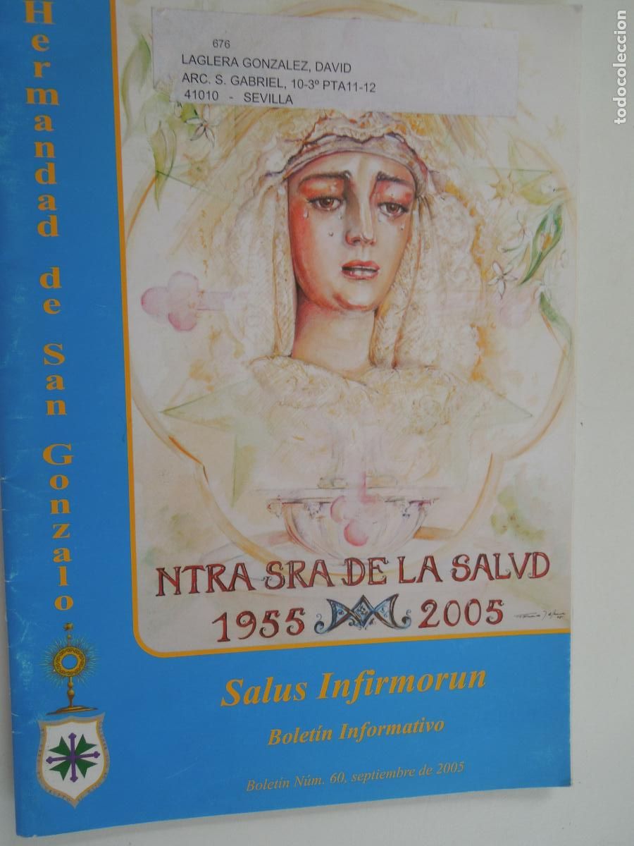 Libros de segunda mano: BOLETIN DE LA HERMANDAD DE SAN GONZALO N&ordm; 60 -SEPTIEMBRE 2005- SEVILLA - VER SUMARIO