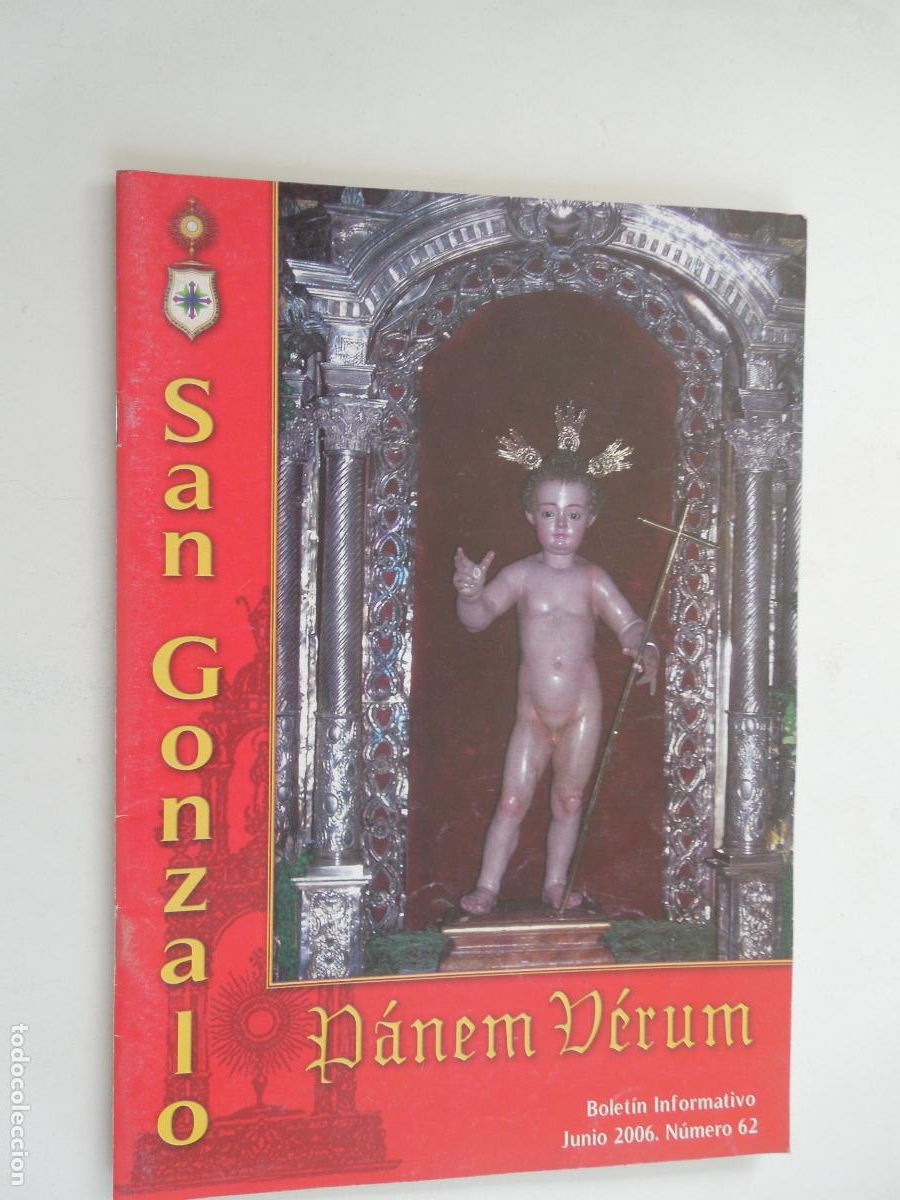 Libros de segunda mano: BOLETIN DE LA HERMANDAD DE SAN GONZALO N&ordm; 62 -JUNIO 20006- SEVILLA - VER SUMARIO