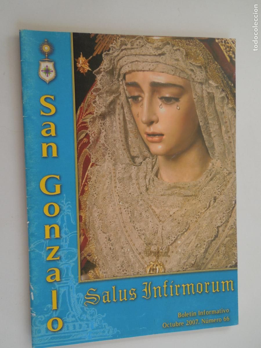 Libros de segunda mano: BOLETIN DE LA HERMANDAD DE SAN GONZALO N&ordm; 66-OCTUBRE 2007- SEVILLA - VER SUMARIO