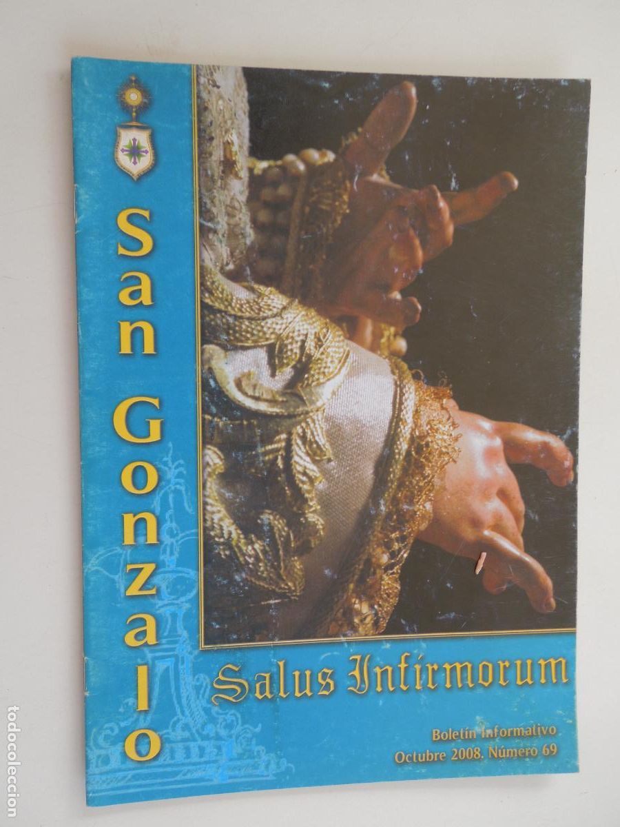 Second hand books: BOLETIN DE LA HERMANDAD DE SAN GONZALO N&ordm; 69-OCTUBRE 2008- SEVILLA - VER SUMARIO