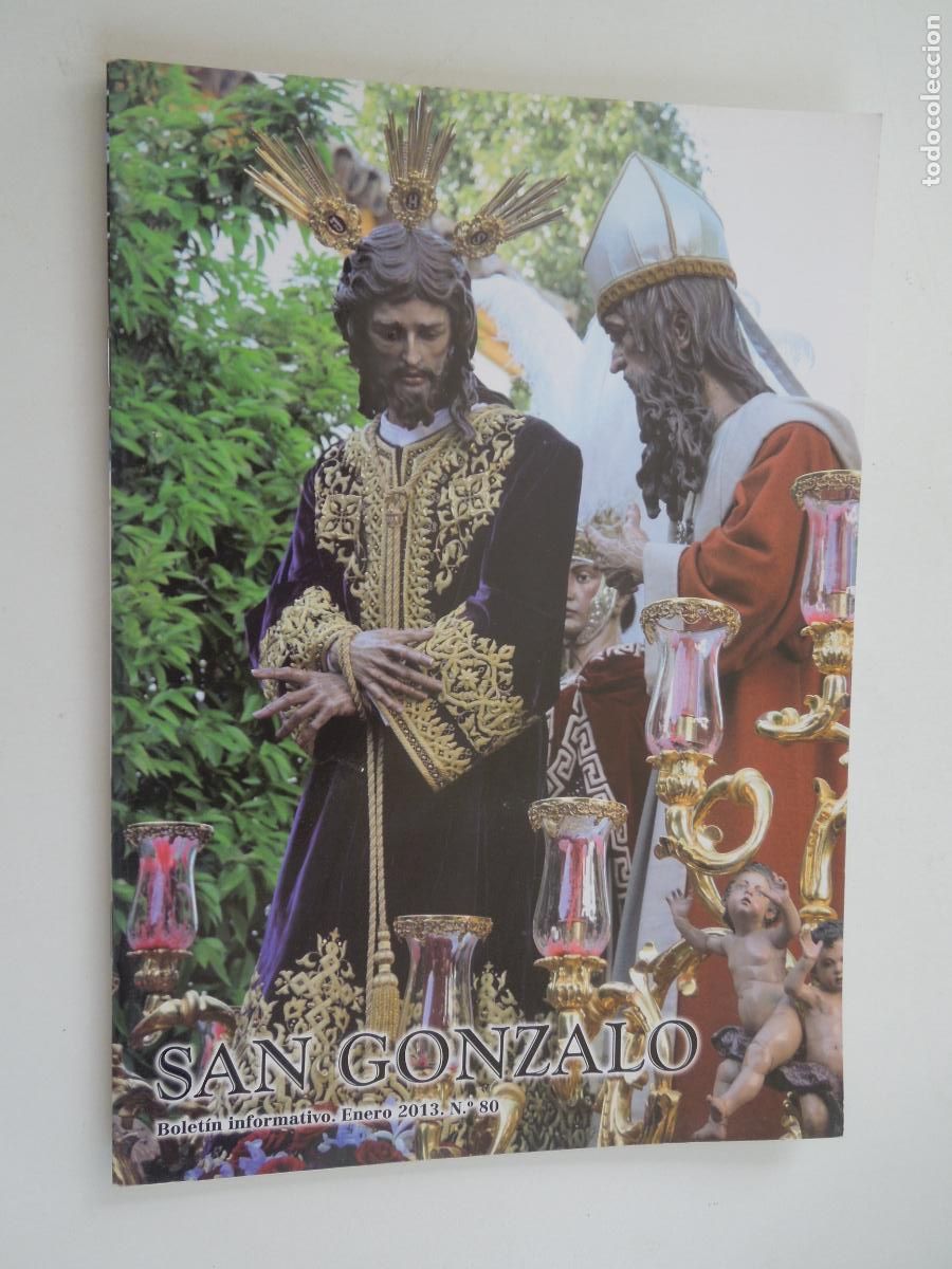 Libros de segunda mano: BOLETIN DE LA HERMANDAD DE SAN GONZALO N&ordm; 80- ENERO 2013- SEVILLA - VER SUMARIO