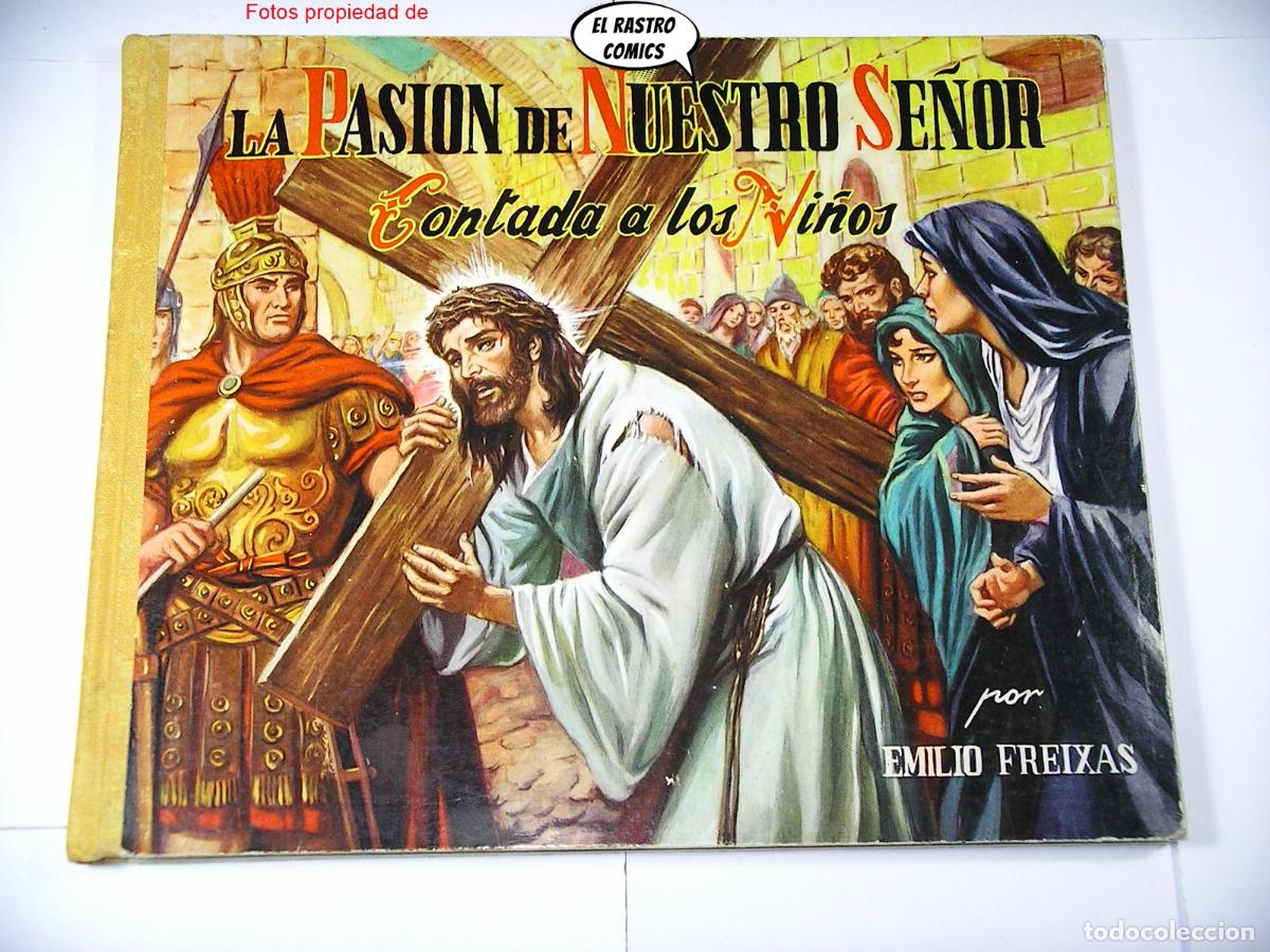 Libros de segunda mano: La Pasi&oacute;n de Nuestro Se&ntilde;or, Contada a los ni&ntilde;os, Emilio Freixas, ed E Meseger 1959