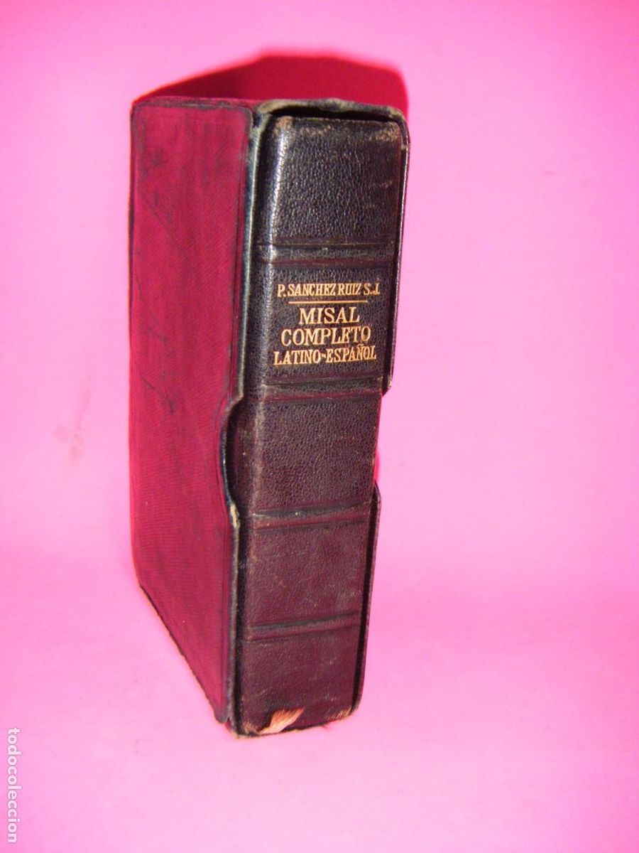 Libros de segunda mano: MISAL COMPLETO . LATINO / ESPA&Ntilde;OL . PADRE : VALENTIN SANCHEZ RUIZ . APOSTOLADO DE LA PRENSA 1954 .