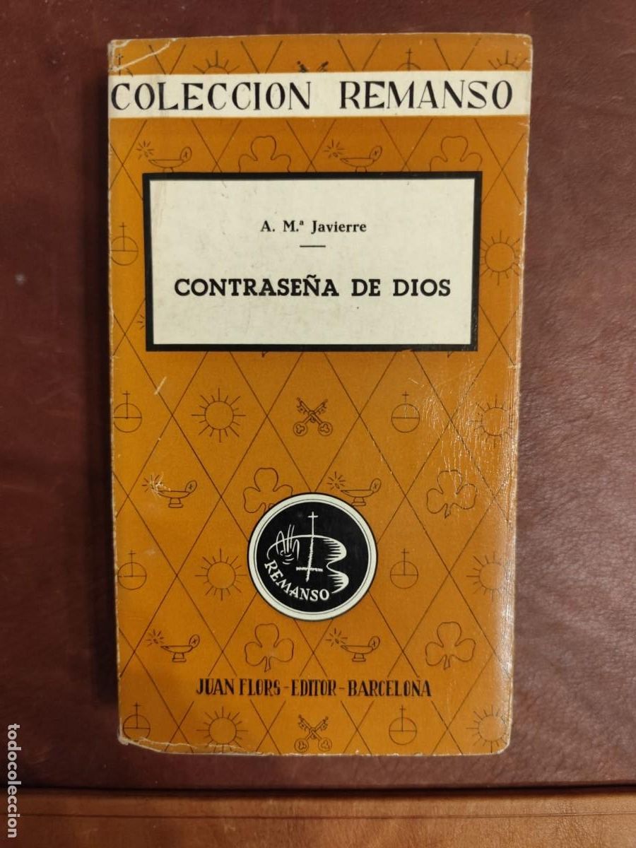 Libros de segunda mano: Antonio M&ordf; Javierre. CONTRASE&Ntilde;A DE DIOS.
