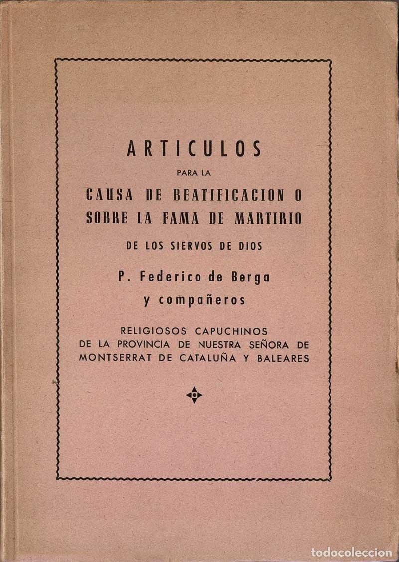 Libros de segunda mano: Art&iacute;culos para la causa de beatificaci&oacute;n o sobre la fama de martirio de los siervos de Dios - Federi