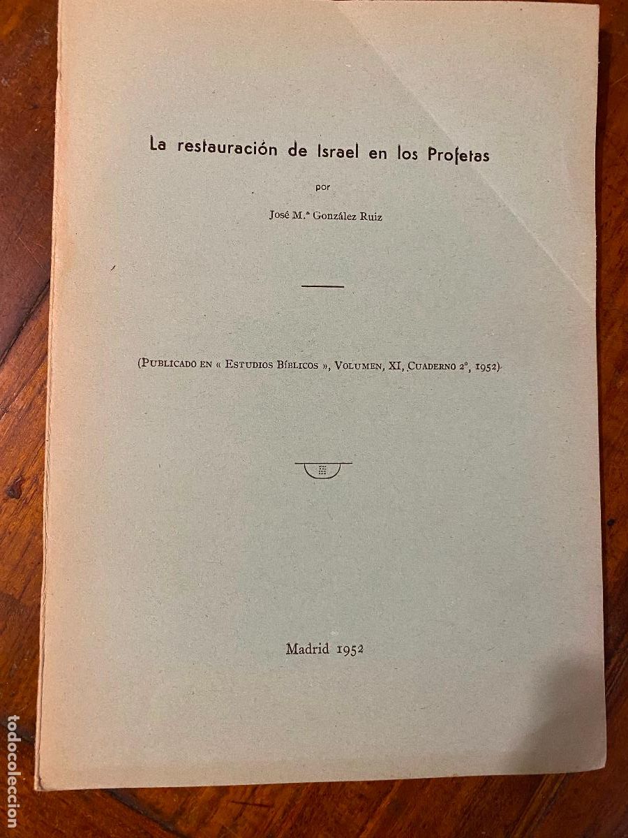 Libros de segunda mano: la restauraci&oacute;n de israel en los profetas, jose maria gonzalez ruiz 1952 madrid