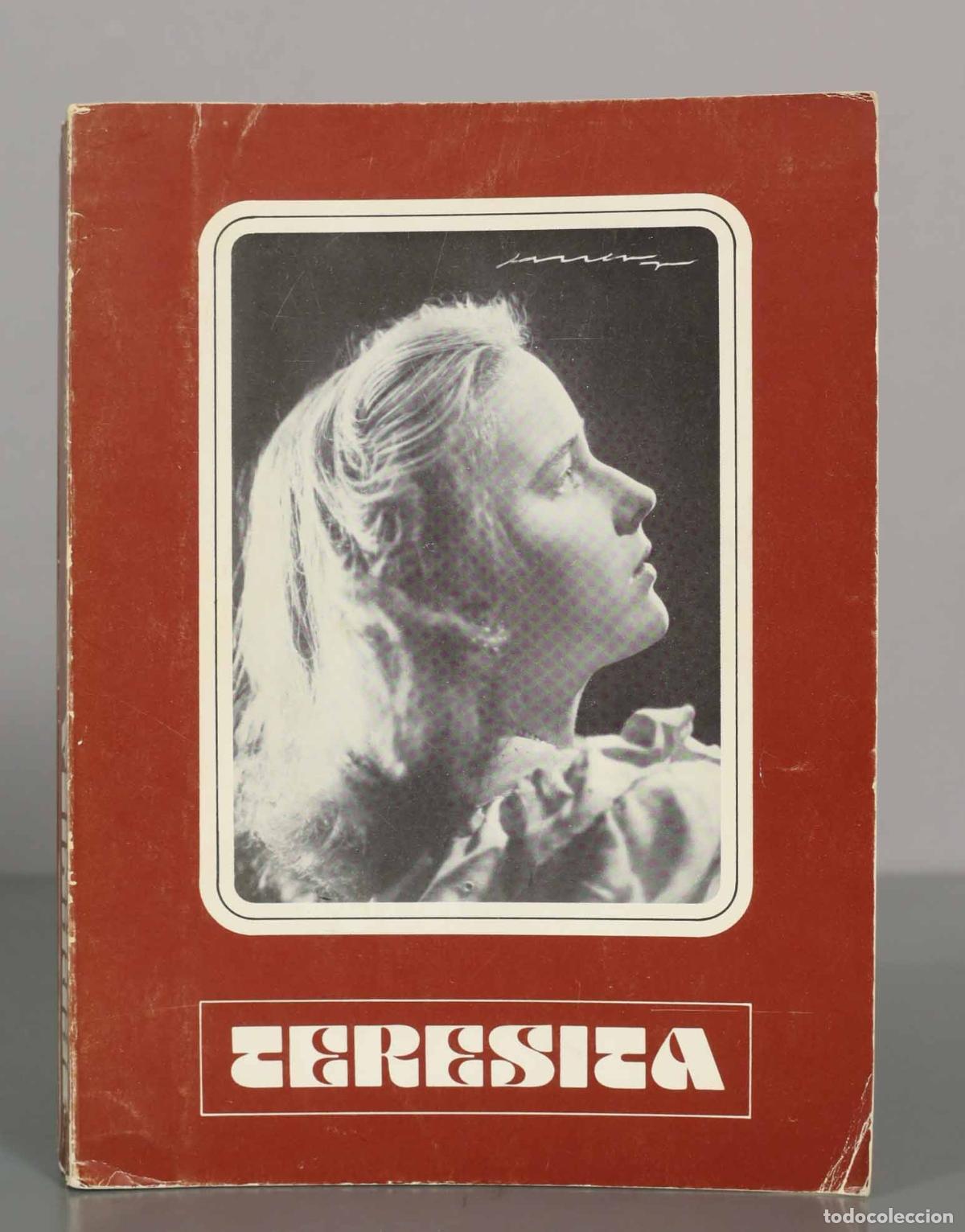 Libros de segunda mano: Teresita: Apuntes biogr&aacute;ficos de la hermana Mar&iacute;a Teresa Gonz&aacute;lez-Quevedo Cadarso de Jes&uacute;s - Mar&iacute;a L