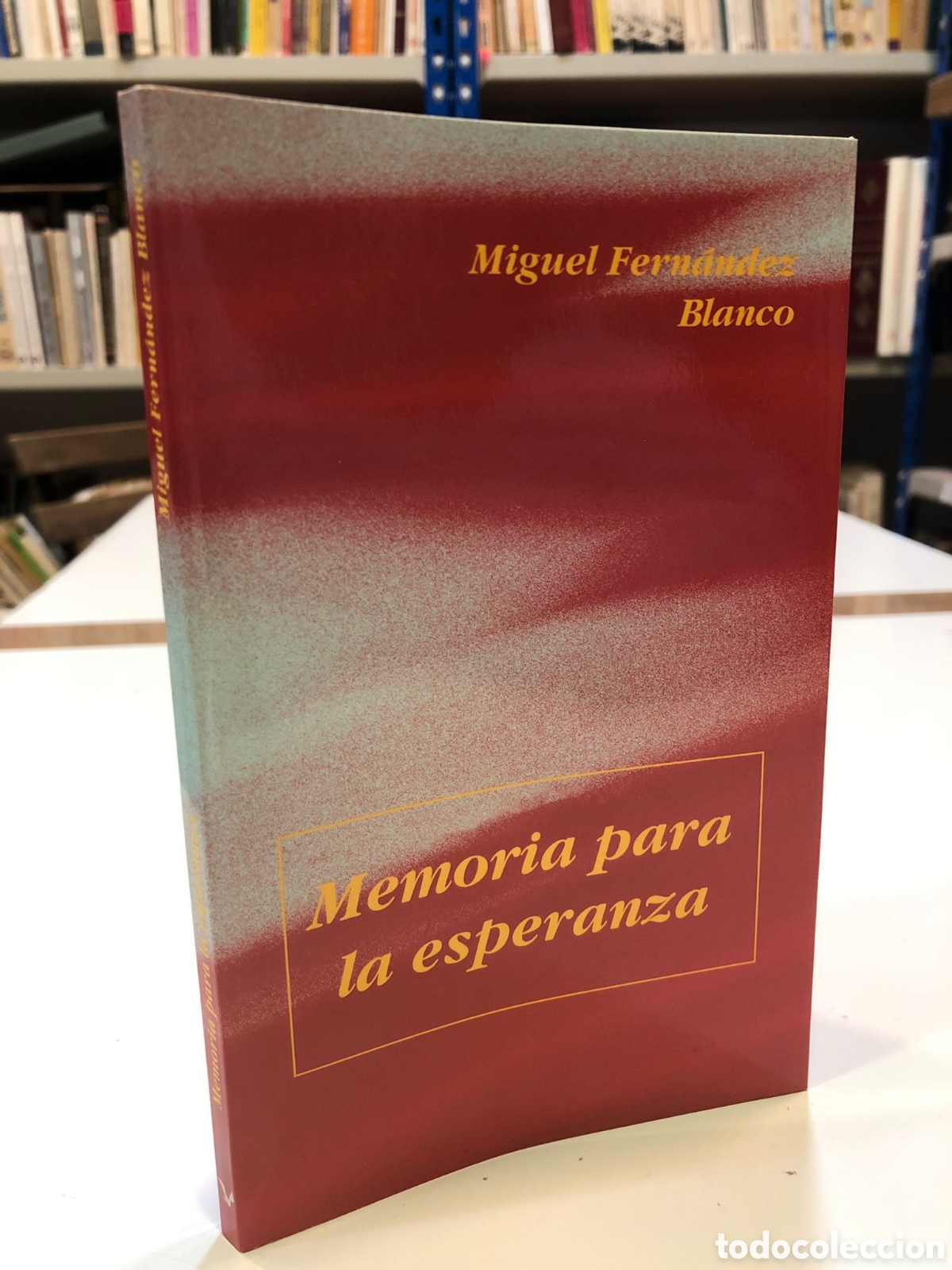 Libros de segunda mano: Memoria para la esperanza - Miguel Fern&aacute;ndez Blanco