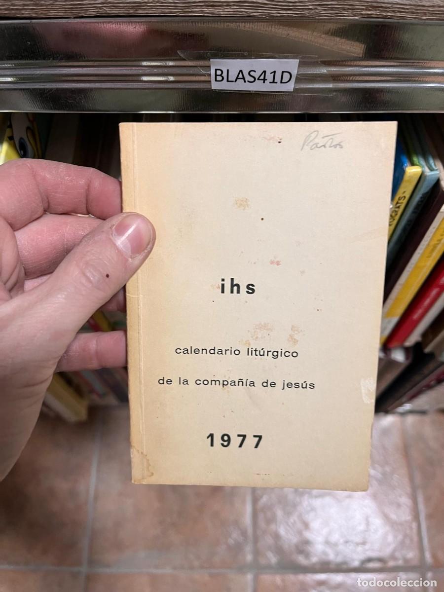 Libros de segunda mano: BLAS41D KUCRATS- ihs calendario lit&uacute;rgico de la compa&ntilde;&iacute;a de jes&uacute;s 1977