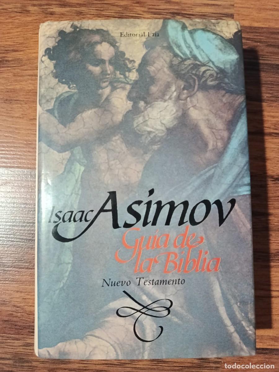 Libros de segunda mano: GUIA DE LA BIBLIA. NUEVO TESTAMENTO, de ISAAC ASIMOV