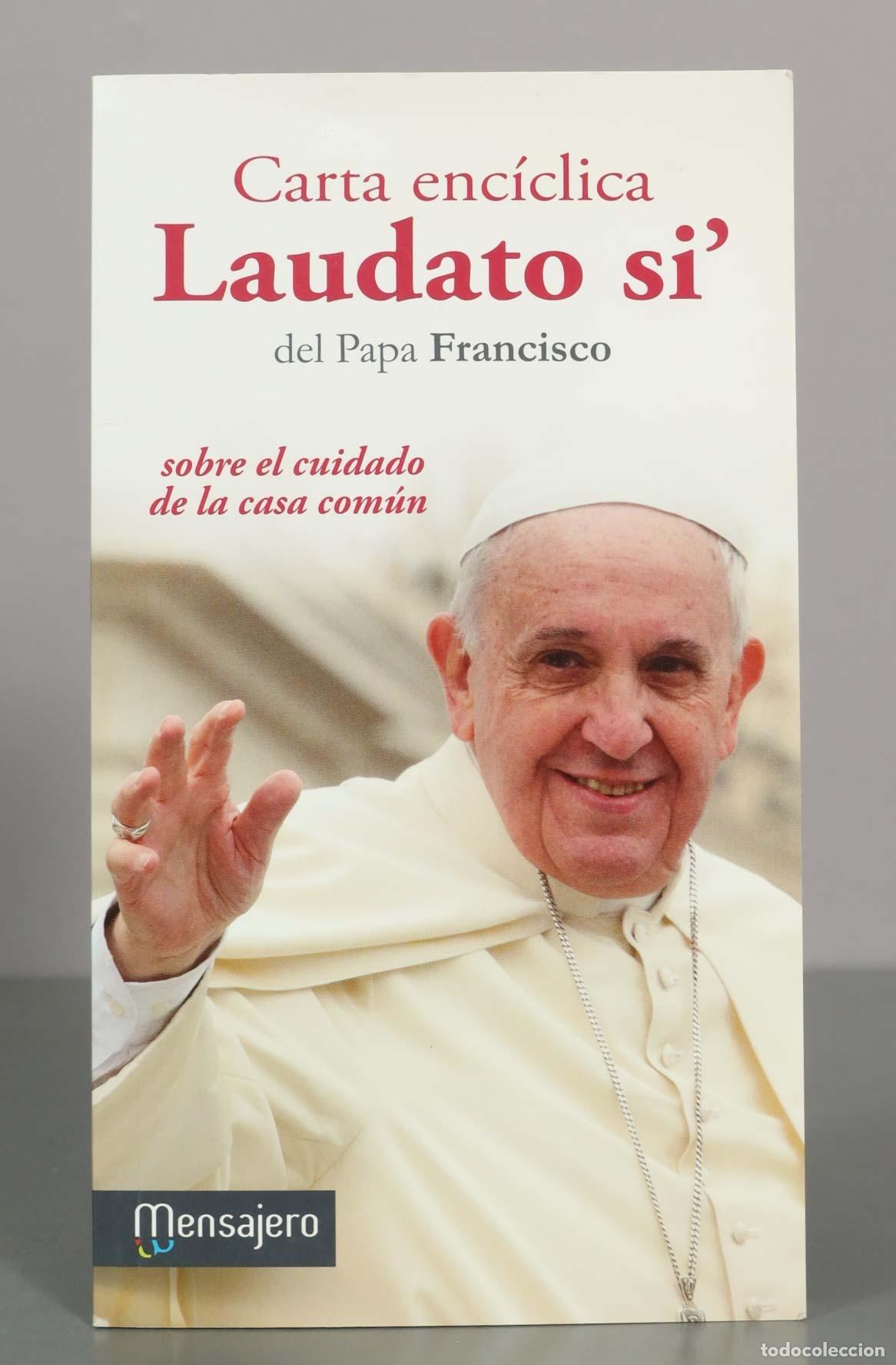 Libros de segunda mano: Laudato si&acute; - Papa Francisco - Mensajero
