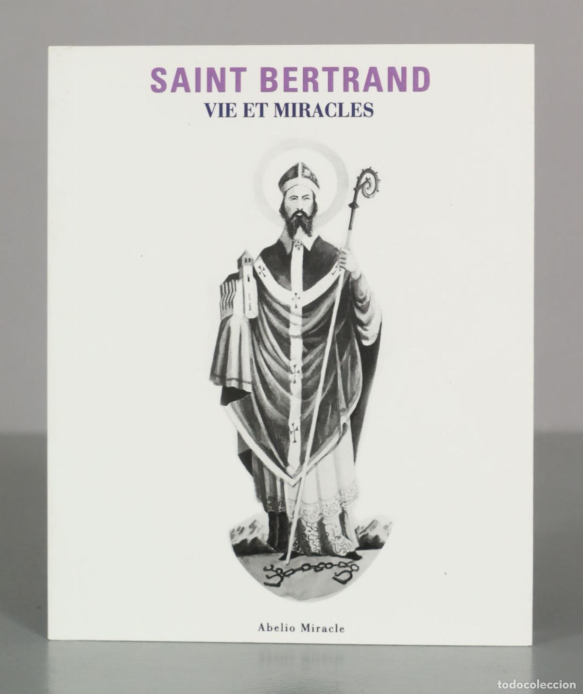 Libros de segunda mano: Saint Bertrand - Vie et Miracles - Abelio Miracle