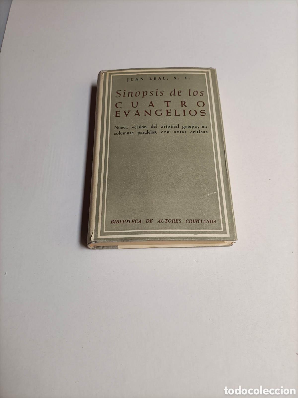 Libros de segunda mano: Sinopsis de los cuatro evangelios Juan Leal . Biblioteca de autores Cristianos BAC