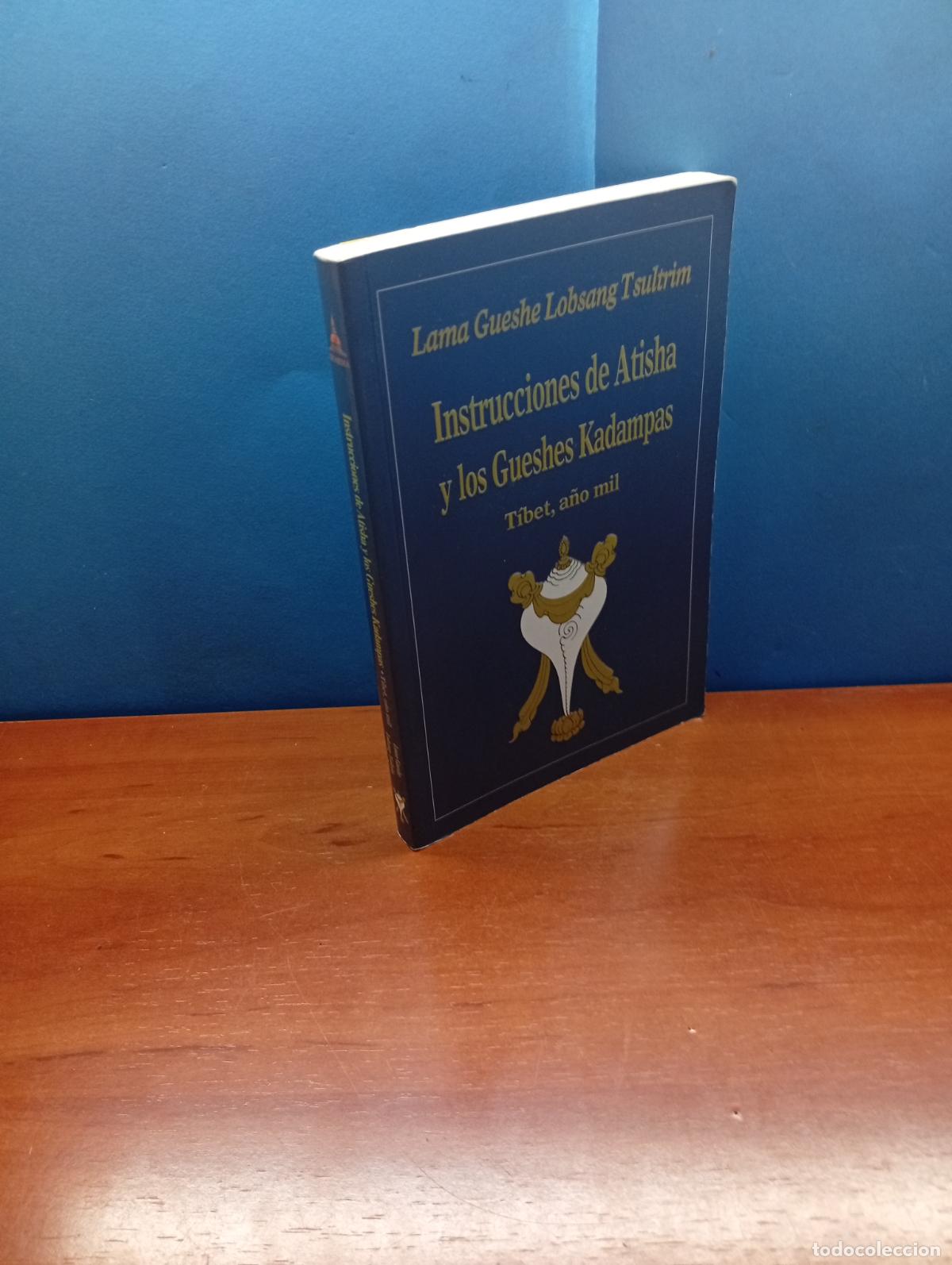 Libros de segunda mano: Instrucciones de atisha y los gueshes kadampas. Tibet, a&ntilde;o mil.- Lama Gueshe Lobsang Tsultrim