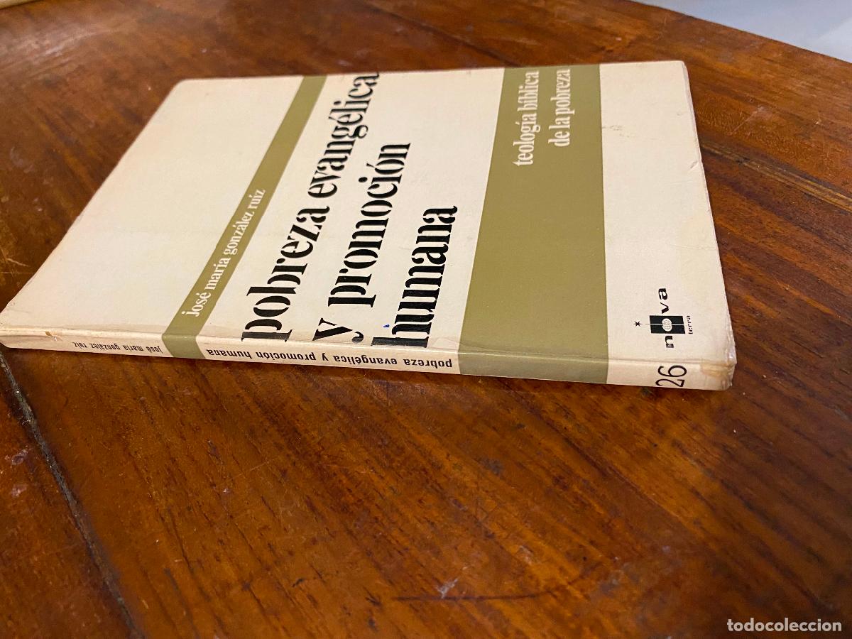 Libros de segunda mano: GONZALEZ RUIZ, Jos&eacute; M. - POBREZA EVANG&Eacute;LICA Y PROMOCI&Oacute;N HUMANA. Teolog&iacute;a B&iacute;blica de la Pobreza
