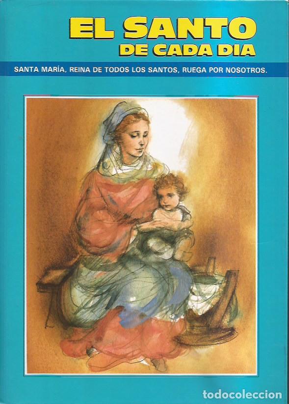 Libros de segunda mano: LIBRO EL SANTO DE CADA D&Iacute;A EDIT. SUSAETA