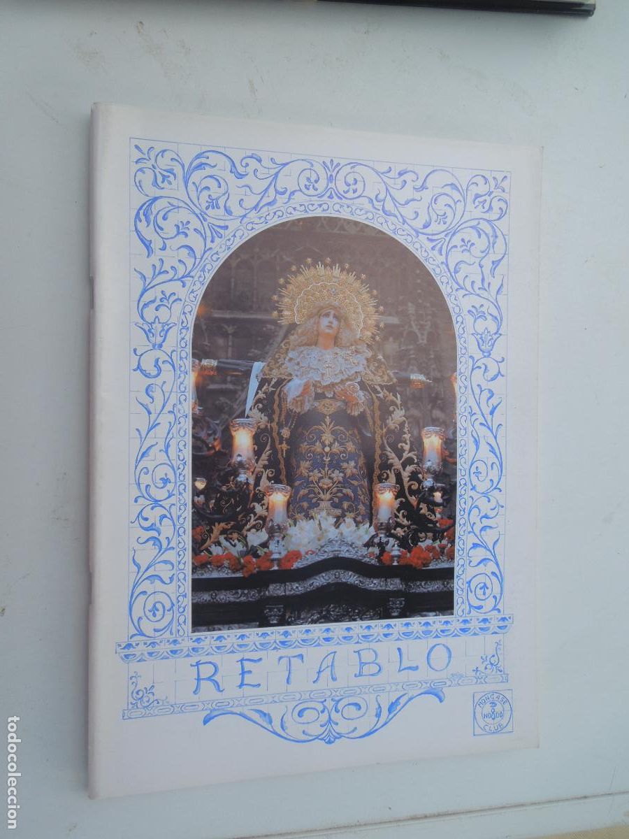 Libros de segunda mano: RETABLO N&ordm; 3 - 1989 - SEMANA SANTA DE SEVILLA - MONCASE CLUB -