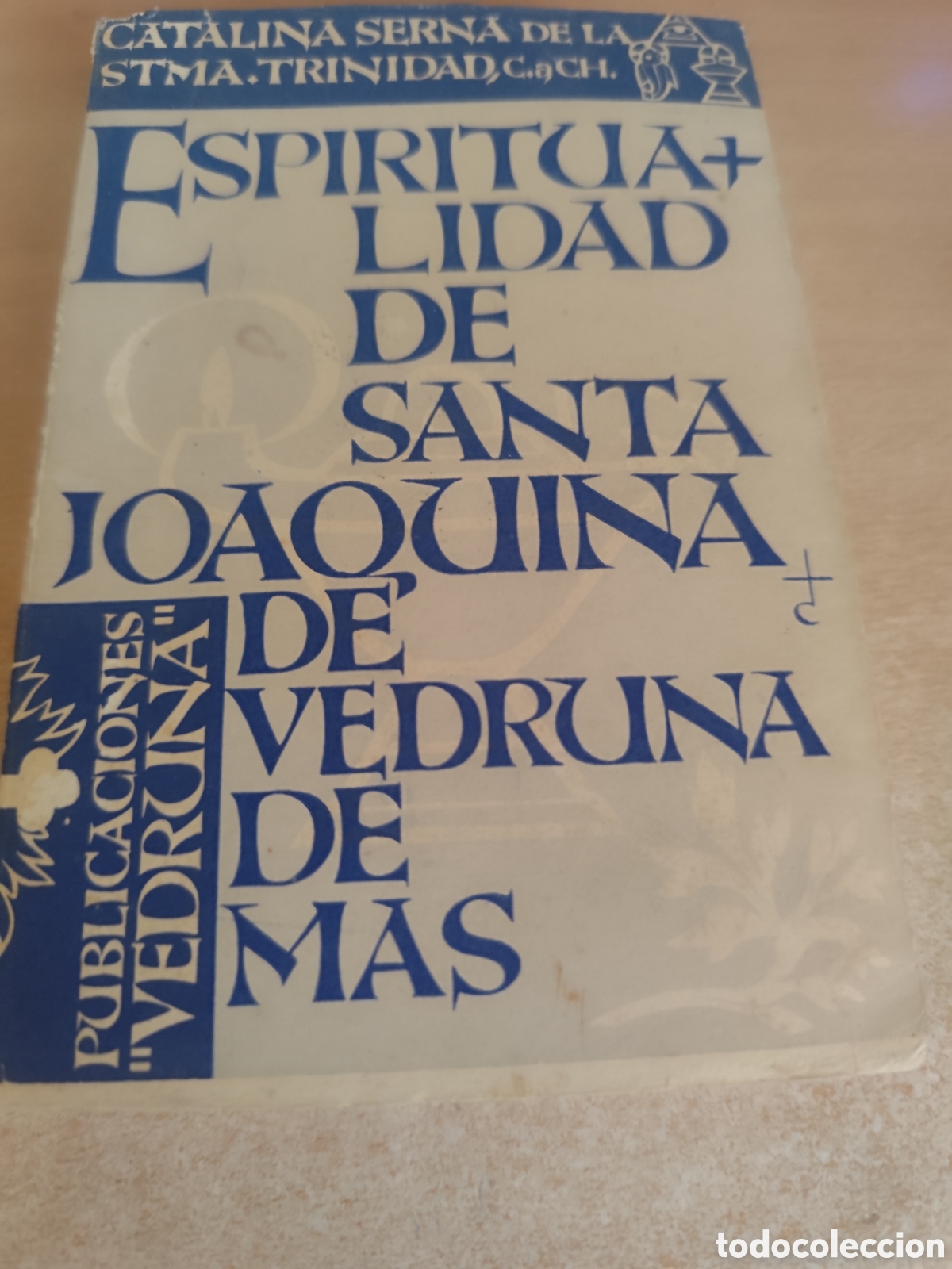 Libros de segunda mano: ESPIRITUALIDAD DE SANTA JOAQUINA DE VEDRUNA DE MAN RF118