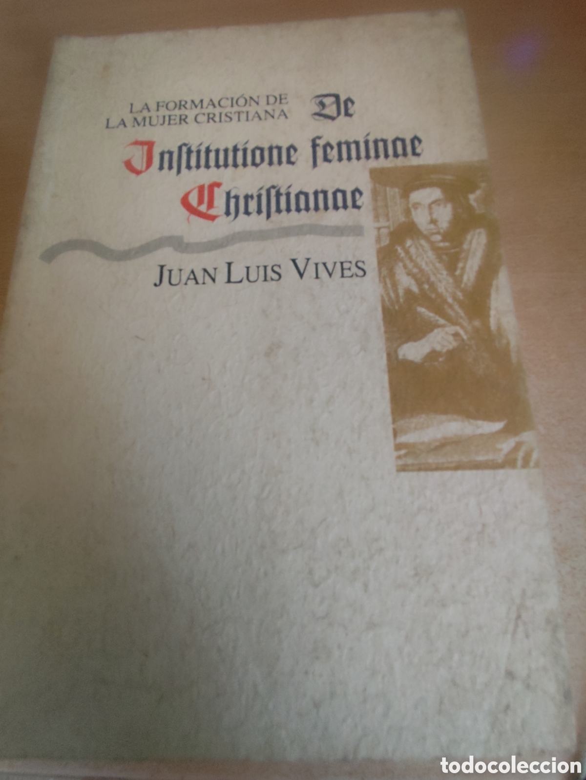 Libros de segunda mano: FORMACION DE LA MUJER CRISTIANA JUAN LUIS VIVES RF 129