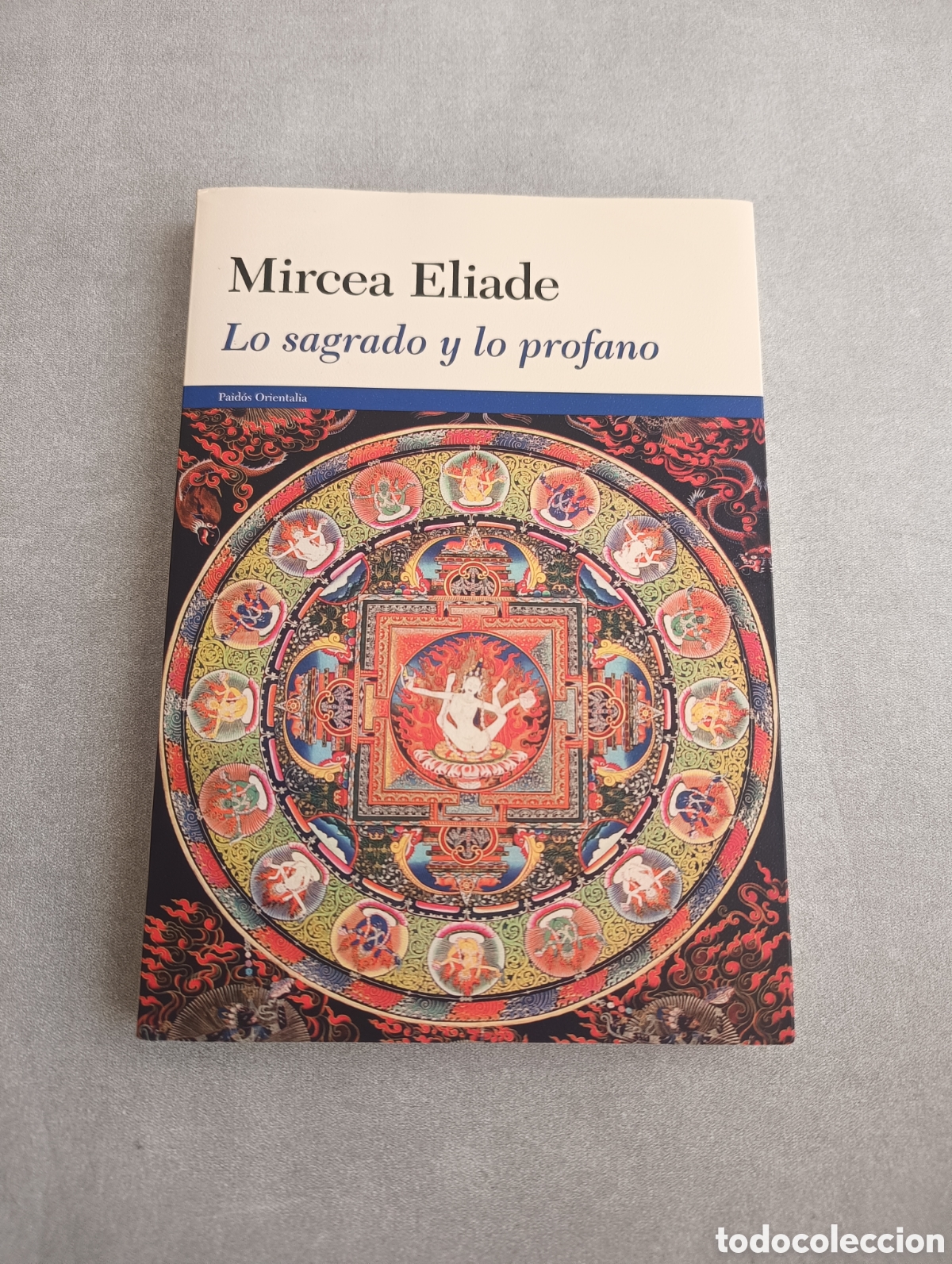 Second hand books: Lo sagrado y lo profano. Mircea Eliade. Paid&oacute;s