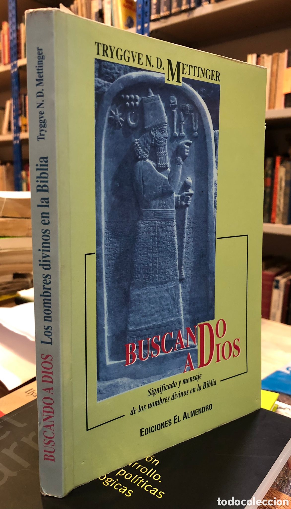 Libros de segunda mano: Buscando a Dios. Significado y mensaje de los nombres divinos en la Biblia - Tryggve N. D. Mettinger