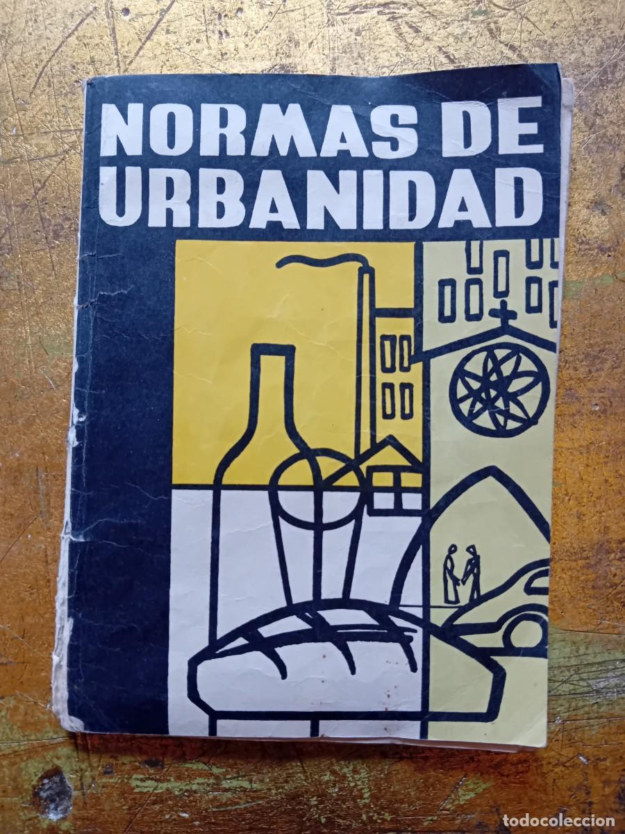 Libros de segunda mano: Normas de urbanidad, editorial Sal Terrae 1964, en el comedor trato modo de ser.