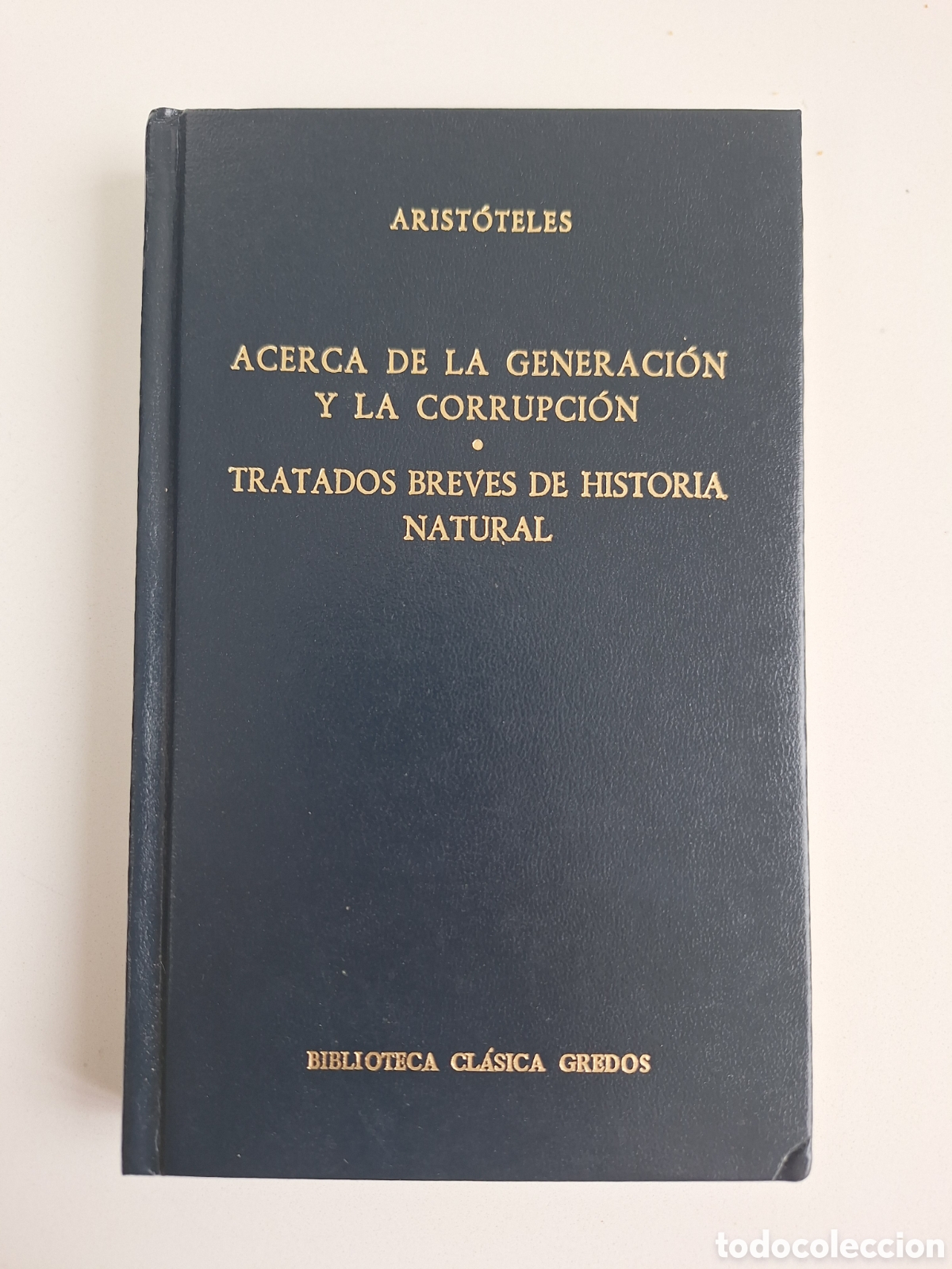 Libros de segunda mano: ARISTOTELES, Acerca de la generacion, Biblioteca Clasica Gredos