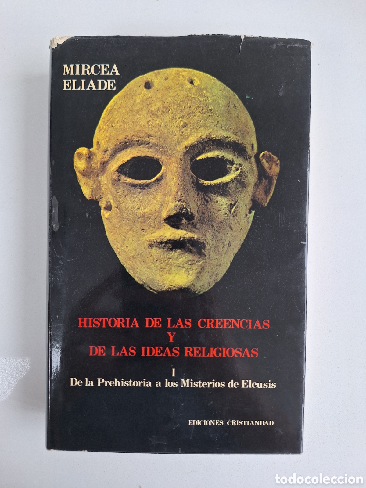Libros de segunda mano: M. ELIADE, Historia de las Creencias, tomo I