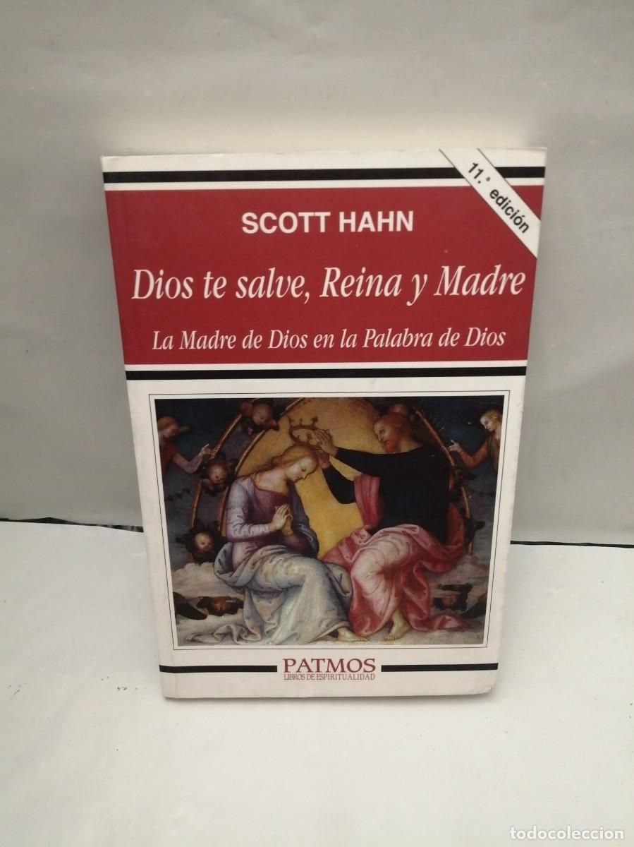 Libros de segunda mano: Dios te salve, Reina y Madre: La Madre de Dios en la palabra de Dios (und&eacute;cima edici&oacute;n 2014)