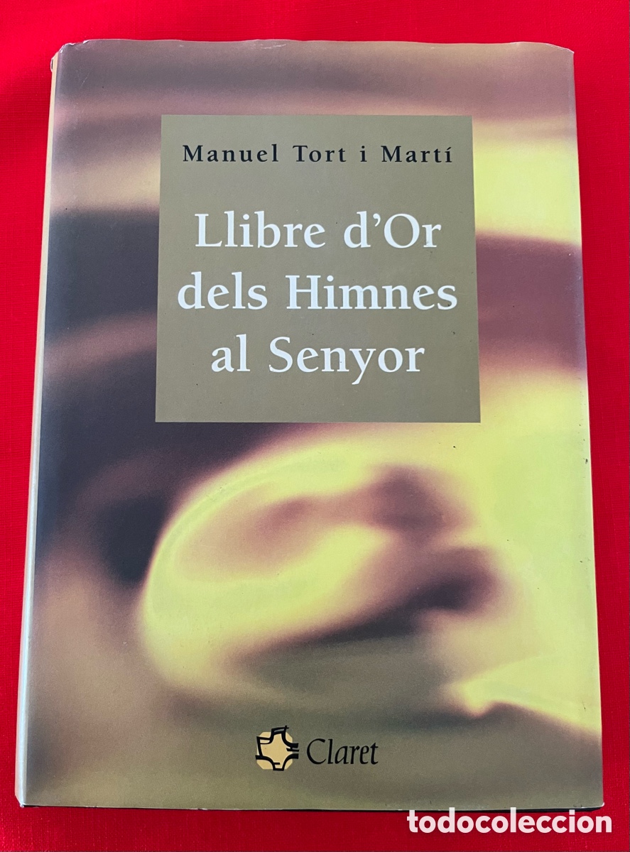 Libros de segunda mano: Llibre d&rsquo;Or dels Himnes al Senyor - Manuel Tort i Mart&iacute;