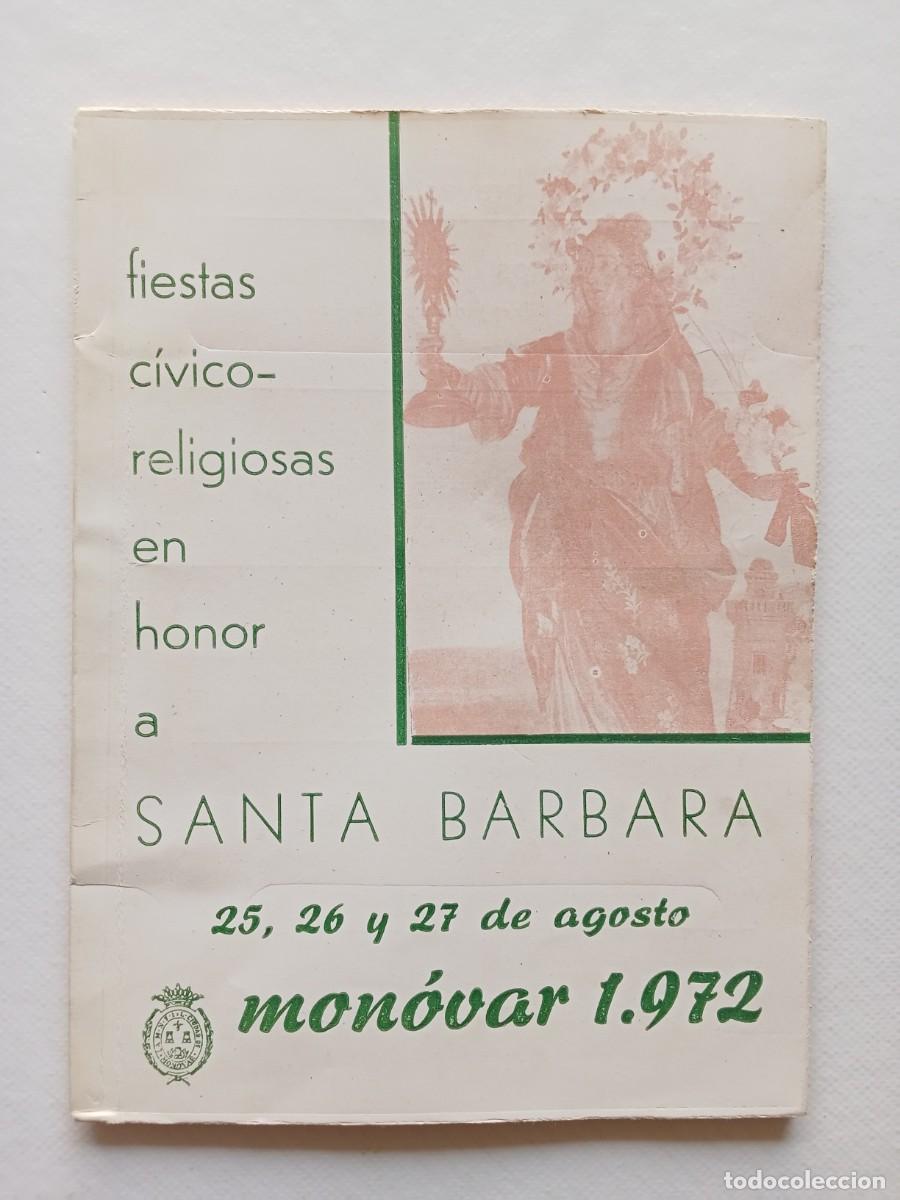 Libros de segunda mano: FIESTAS C&Iacute;VICO RELIGIOSAS EN HONOR A SANTA B&Aacute;RBARA 25 26 27 AGOSTO 1972 MON&Oacute;VAR COMISION DE FIESTAS