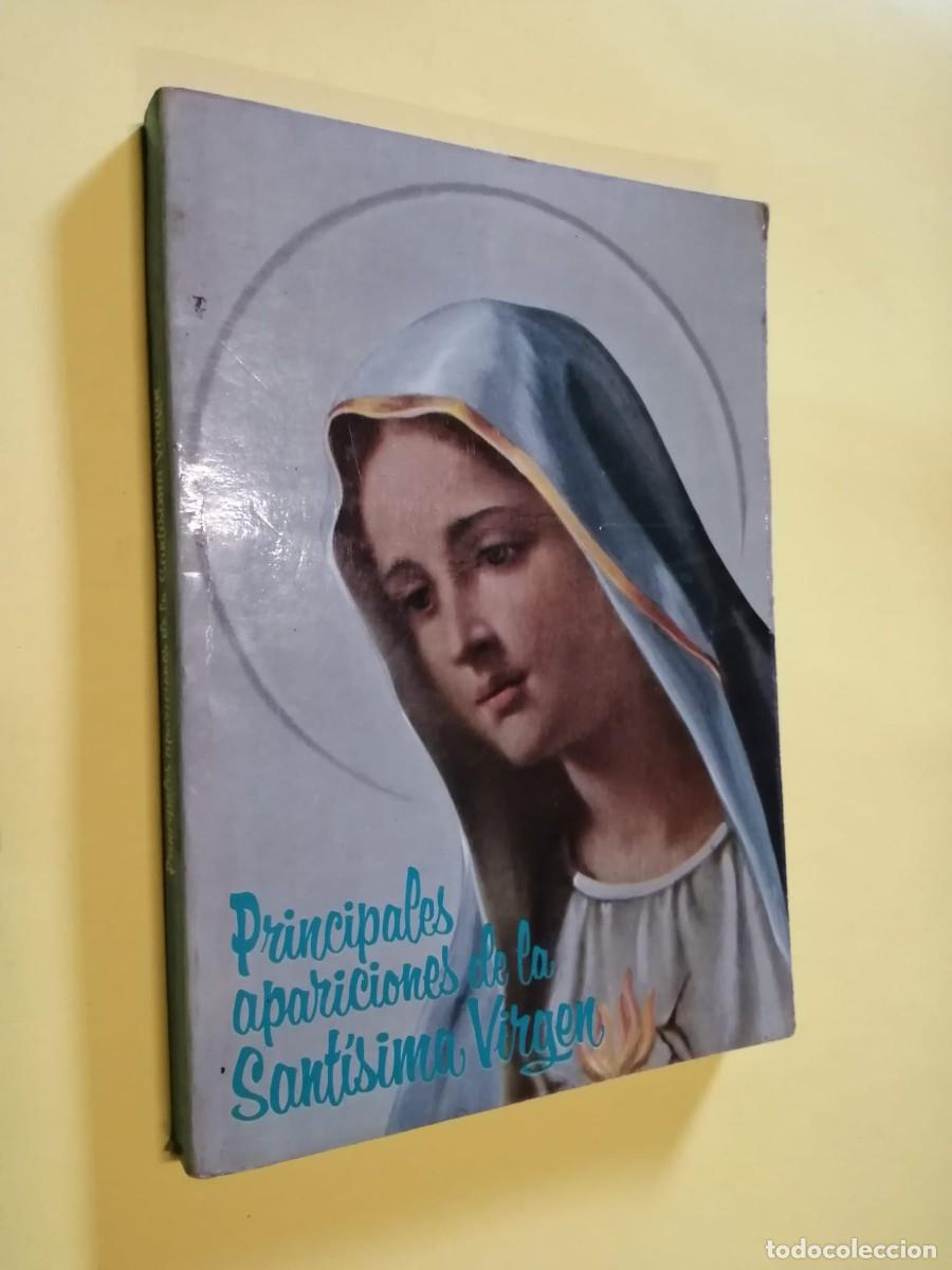 Libros de segunda mano: PRINCIPALES APARICIONES DE LA SANTISIMA VIRGEN