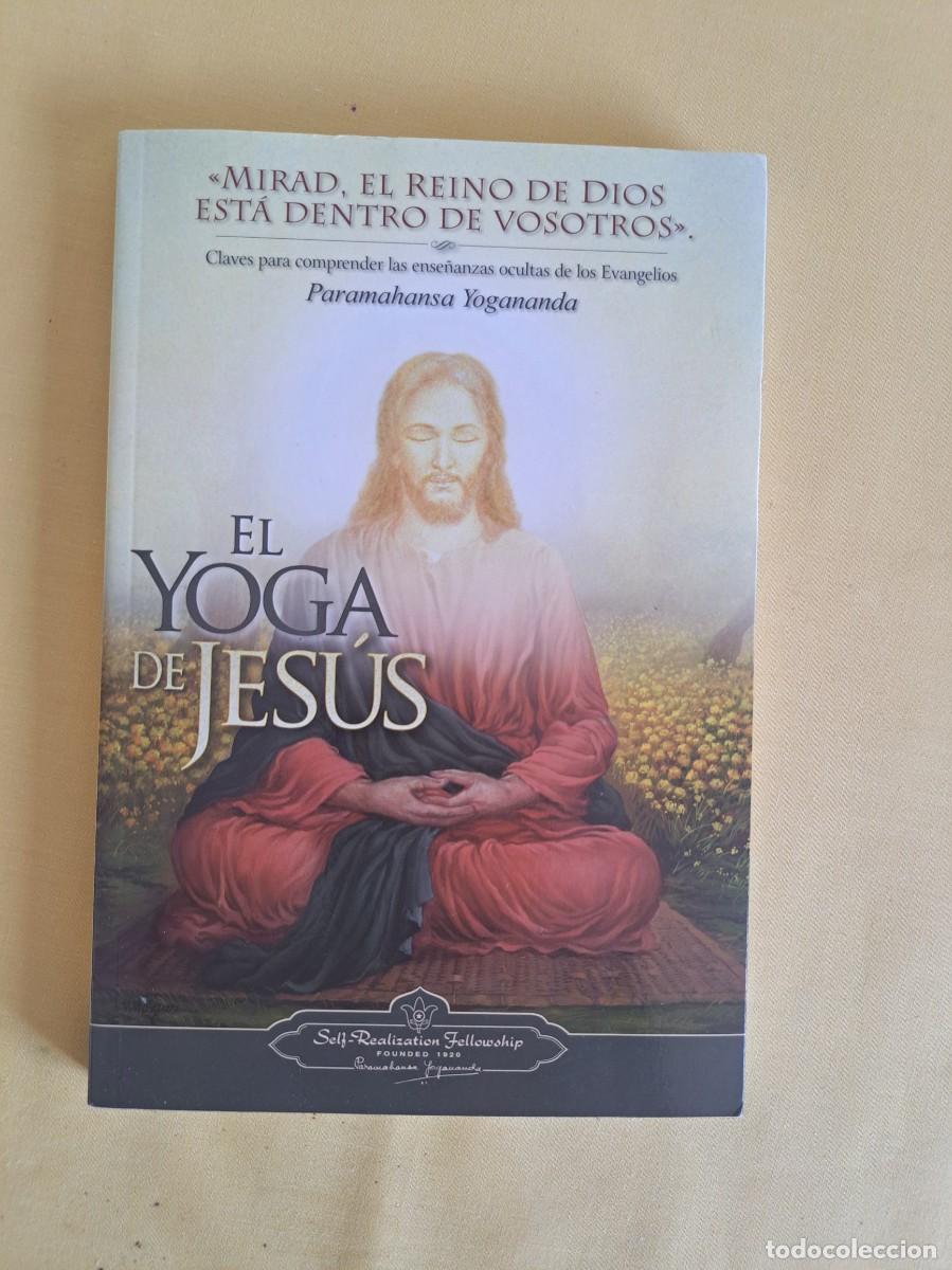 Libros de segunda mano: PARAMAHANSA YOGANANDA - EL YOGA DE JESUS - 2009 - Foto 2