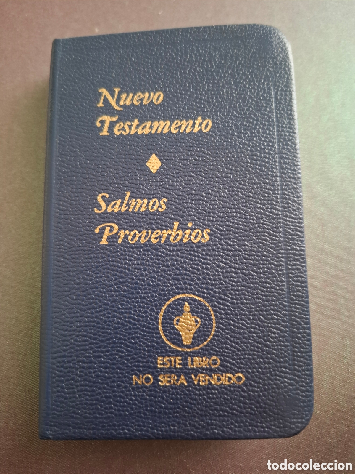 Libros de segunda mano: Nuevo Testamento - Salmos - Proveebios - Los gedeones internacionales - 1985