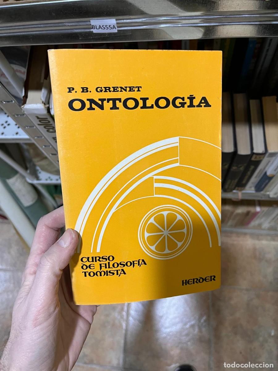 Livres d'occasion: BLAS55A P. B. GRENET ONTOLOGIA 1003 CURSO OE FILOSOF&Iacute;A TOMISTA