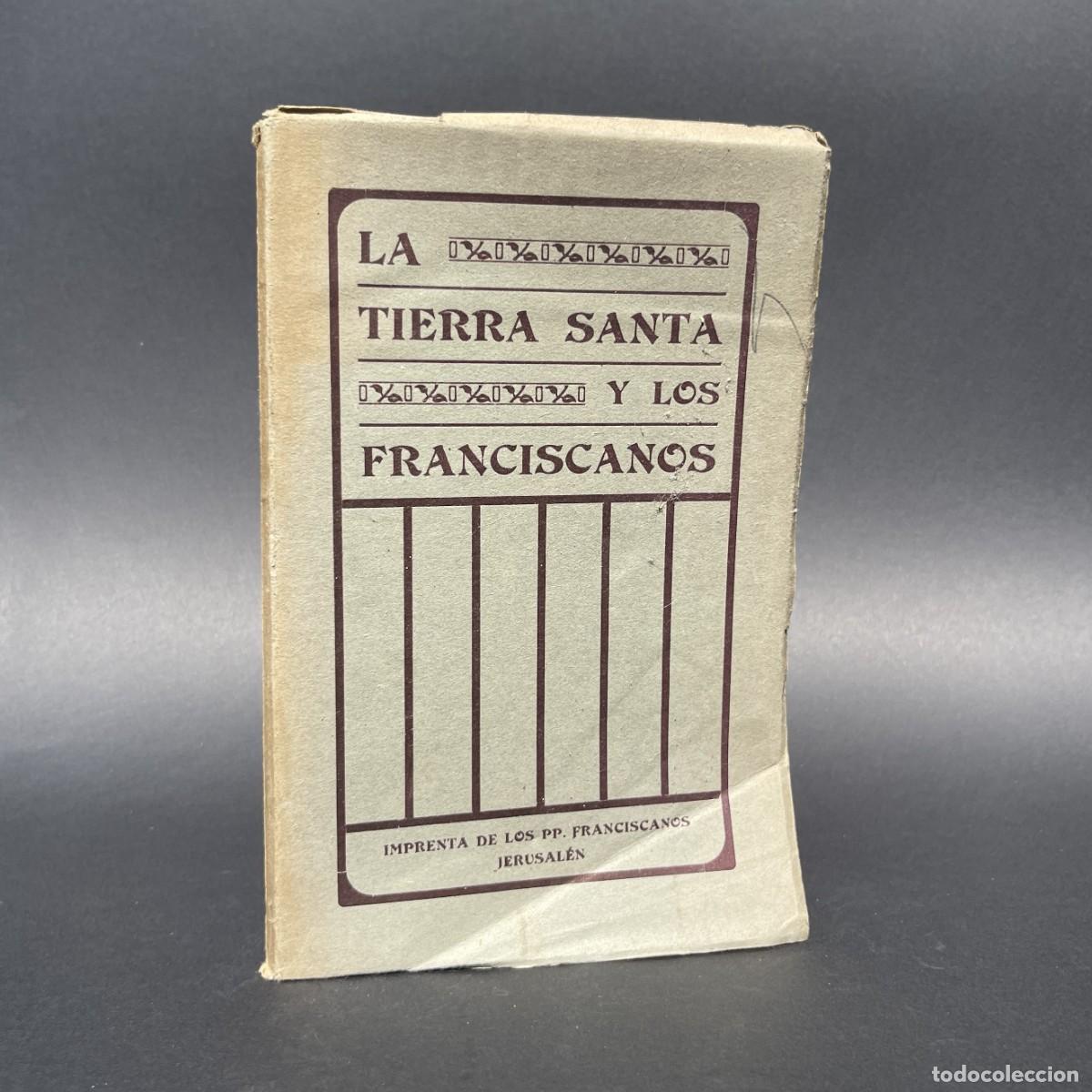 Livres d'occasion: La Tierra Santa y los franciscanos - Jerusal&eacute;n - Palestina - Israel