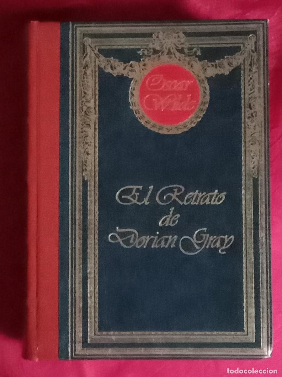 Libros de segunda mano: El Retrato de Dorian Gray - Oscar Wilde - Edit. Club Internacional del Libro. 1985