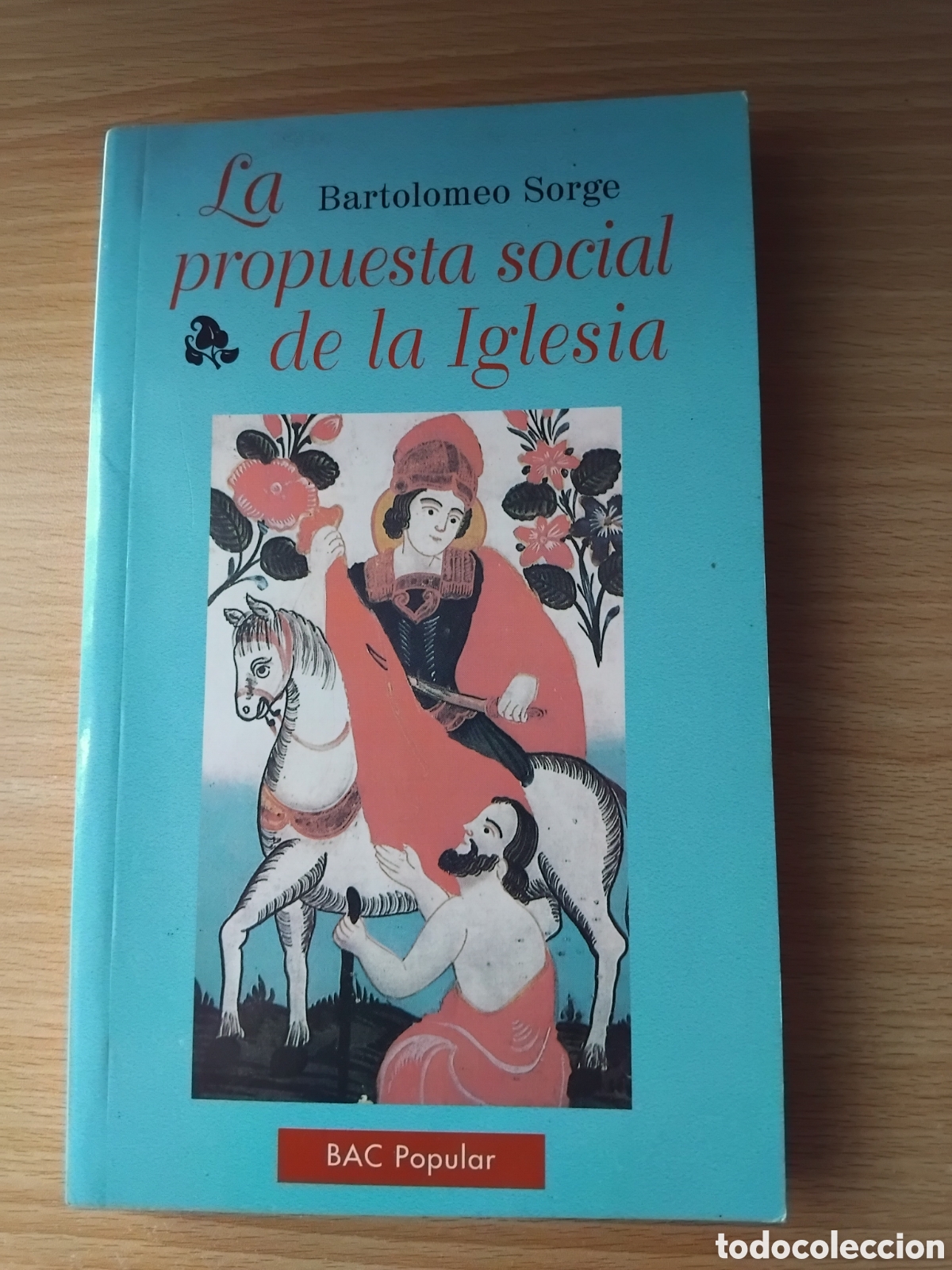 Libros de segunda mano: La propuesta social de la Iglesia;Bartolom&eacute; Sorge;Biblioteca de Autores Cristianos;1999