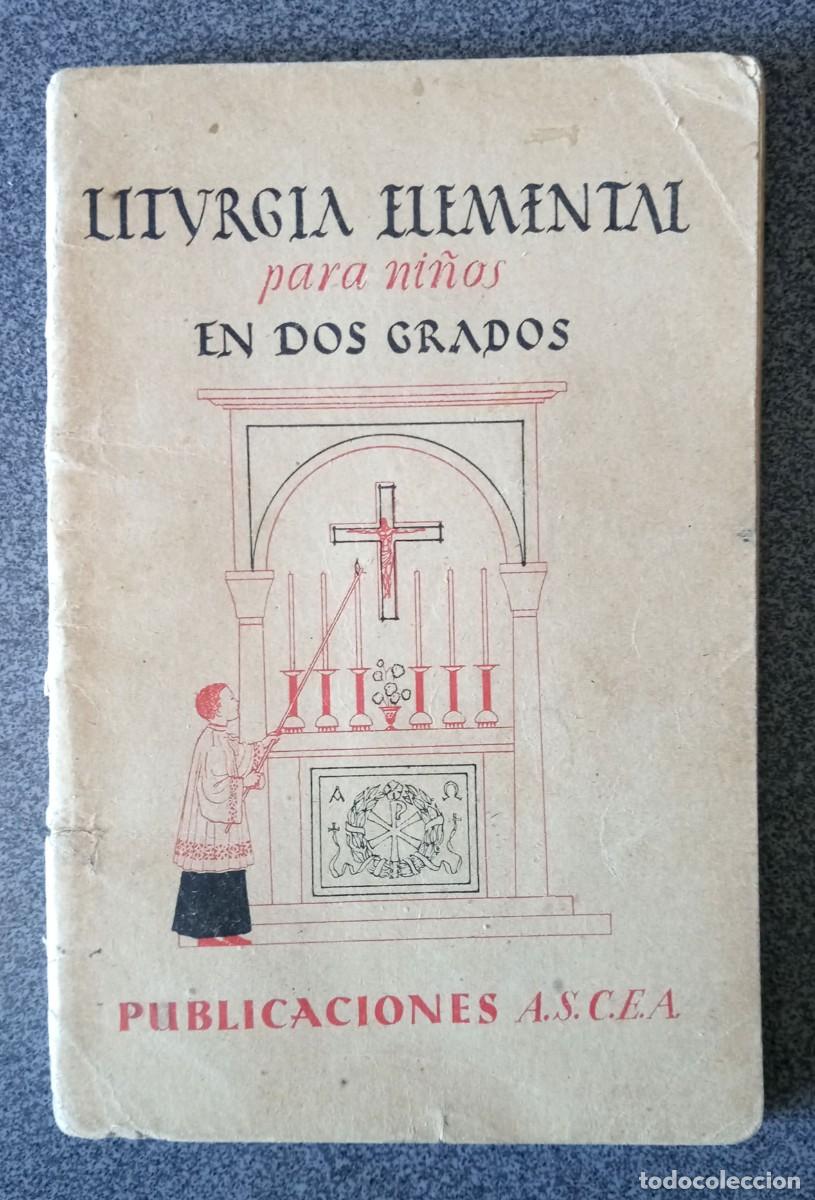 Libros de segunda mano: Liturgia Elemental Para Ni&ntilde;os