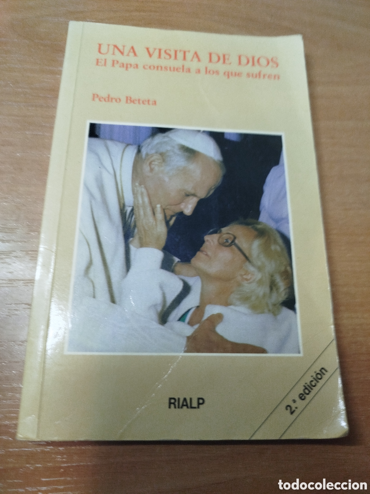 Libros de segunda mano: Una visita de Dios. El Papa consuela a los que sufren. Pedro beteta