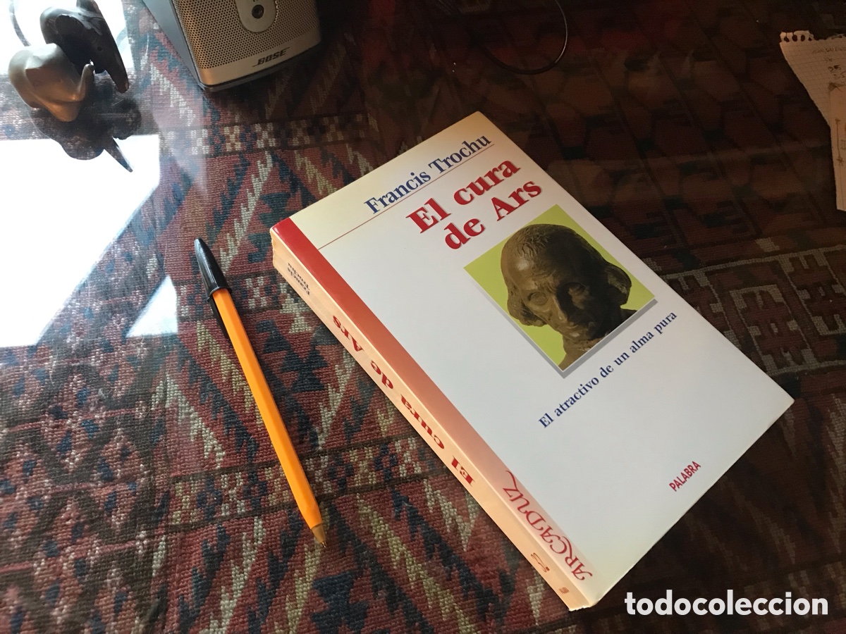 Libros de segunda mano: El cura de Ars. Francis Trochu. Palabra. Arcaduz. El atractivo de un alma pura