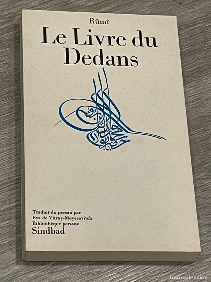 Livres d'occasion: LE LIVRE DU DEDANS - F&Icirc;HI-M&Acirc;-F&Icirc;HI - Gal&acirc;l al-D&icirc;n R&ucirc;m&icirc; - SINDBAD 1976