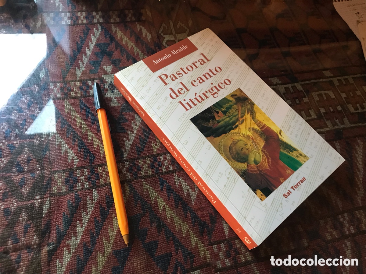 Libros de segunda mano: Pastoral del canto lit&uacute;rgico. Antonio Alcalde. Sal Terrae
