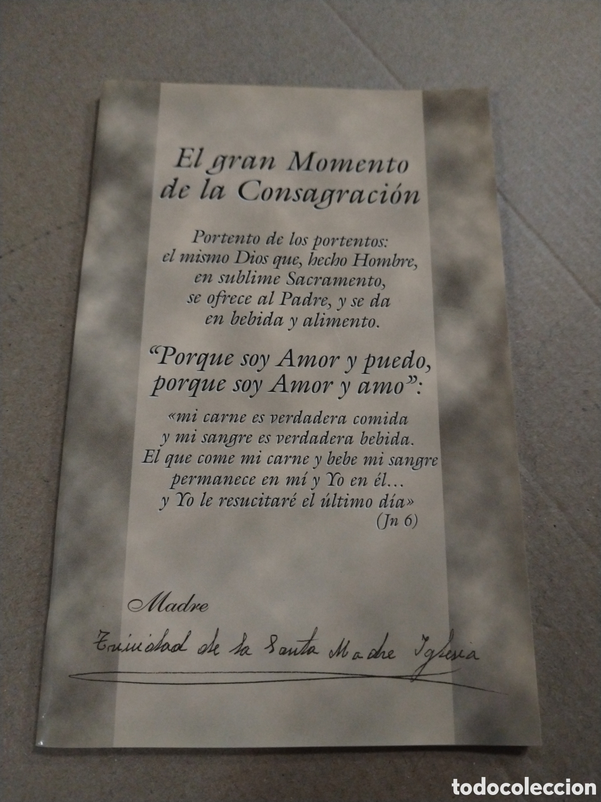 Libri di seconda mano: El gran momento de la Consagraci&oacute;n. Colecci&oacute;n luz de noche n&ordm; 6. 48 PAGINAS