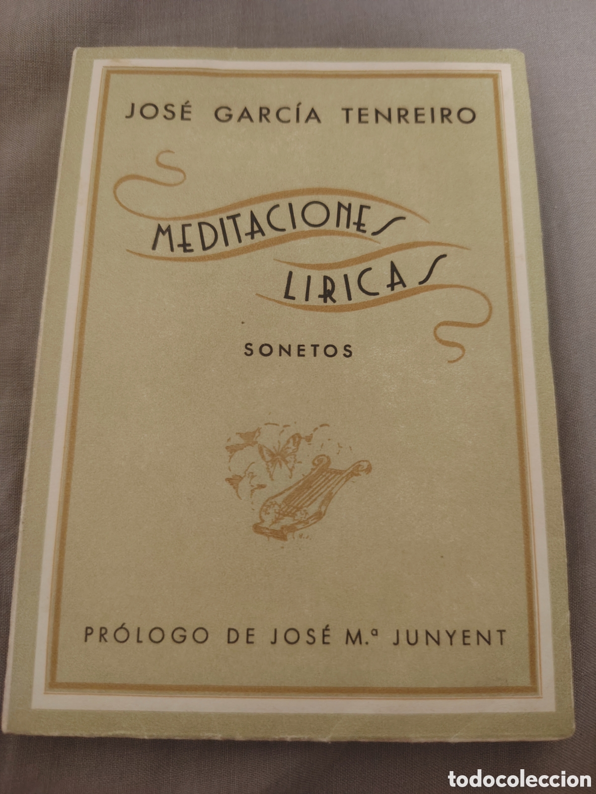 Libros de segunda mano: Meditaciones L&iacute;ricas. Jos&eacute; Garc&iacute;a Tenreiro. Barcelona 1943