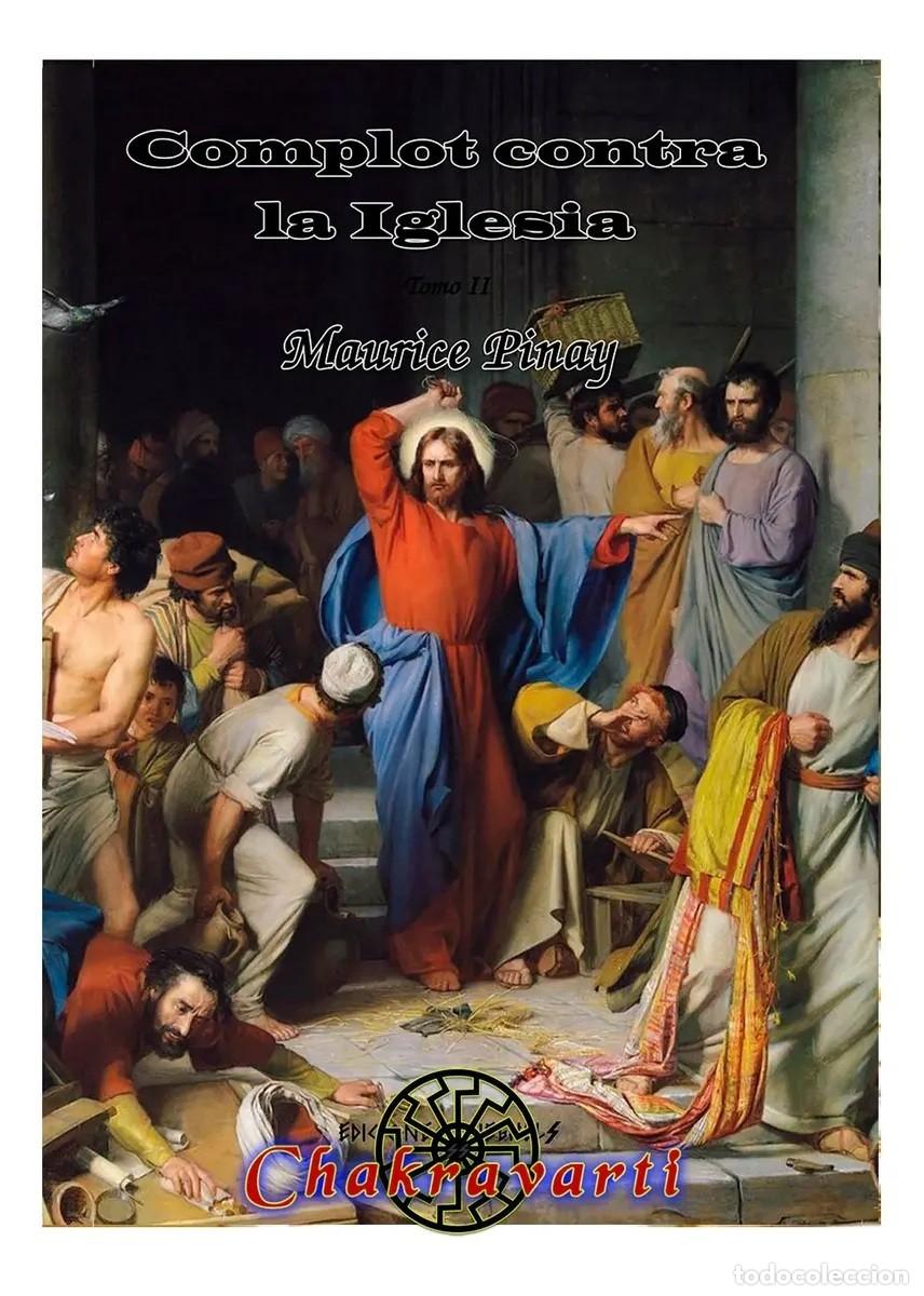 Libros de segunda mano: Maurice Pinay &mdash; Complot contra la Iglesia (Tomo I y Tomo II) - LM