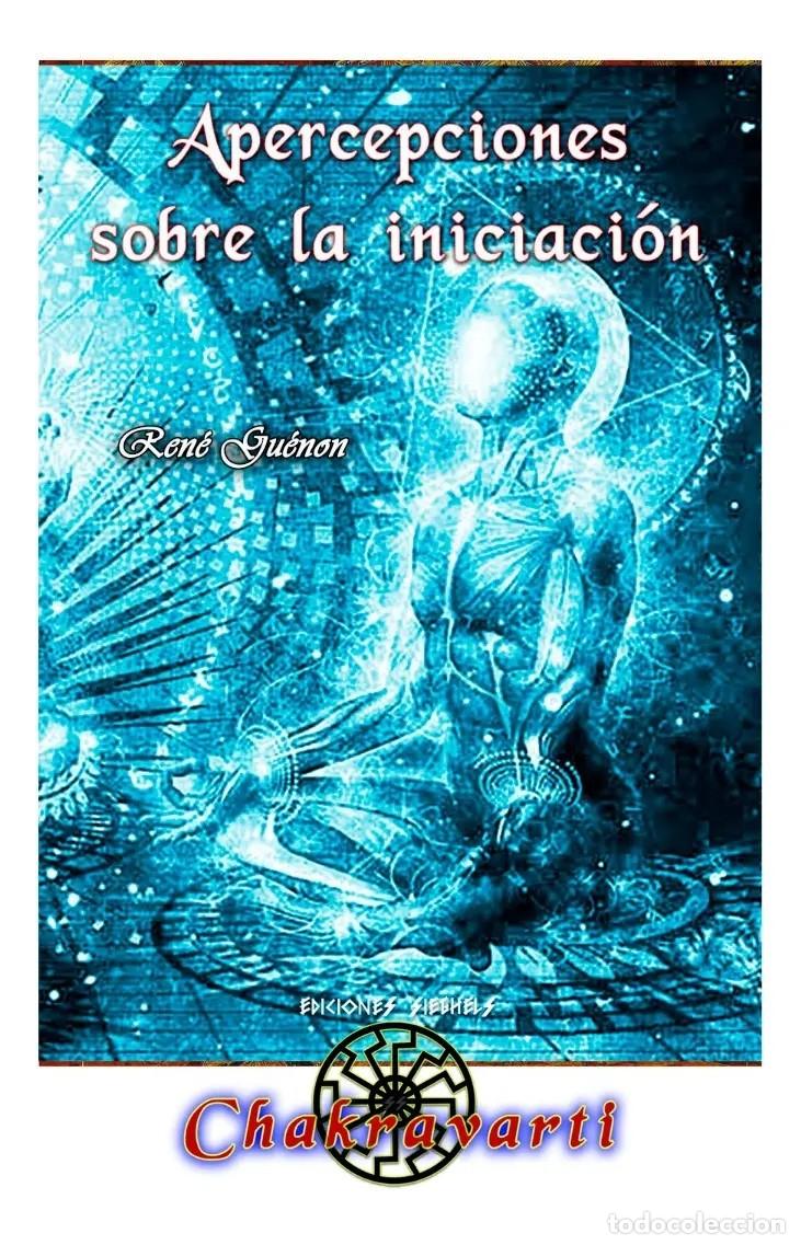 Libros de segunda mano: Ren&eacute; Gu&eacute;non &mdash; Apercepciones sobre la iniciaci&oacute;n - LM
