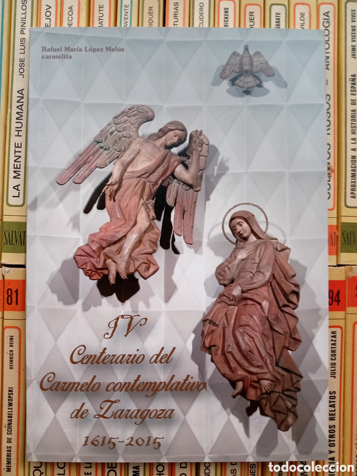 Libros de segunda mano: IV Centenario del Carmelo contemplativo de Zaragoza 1615-2025