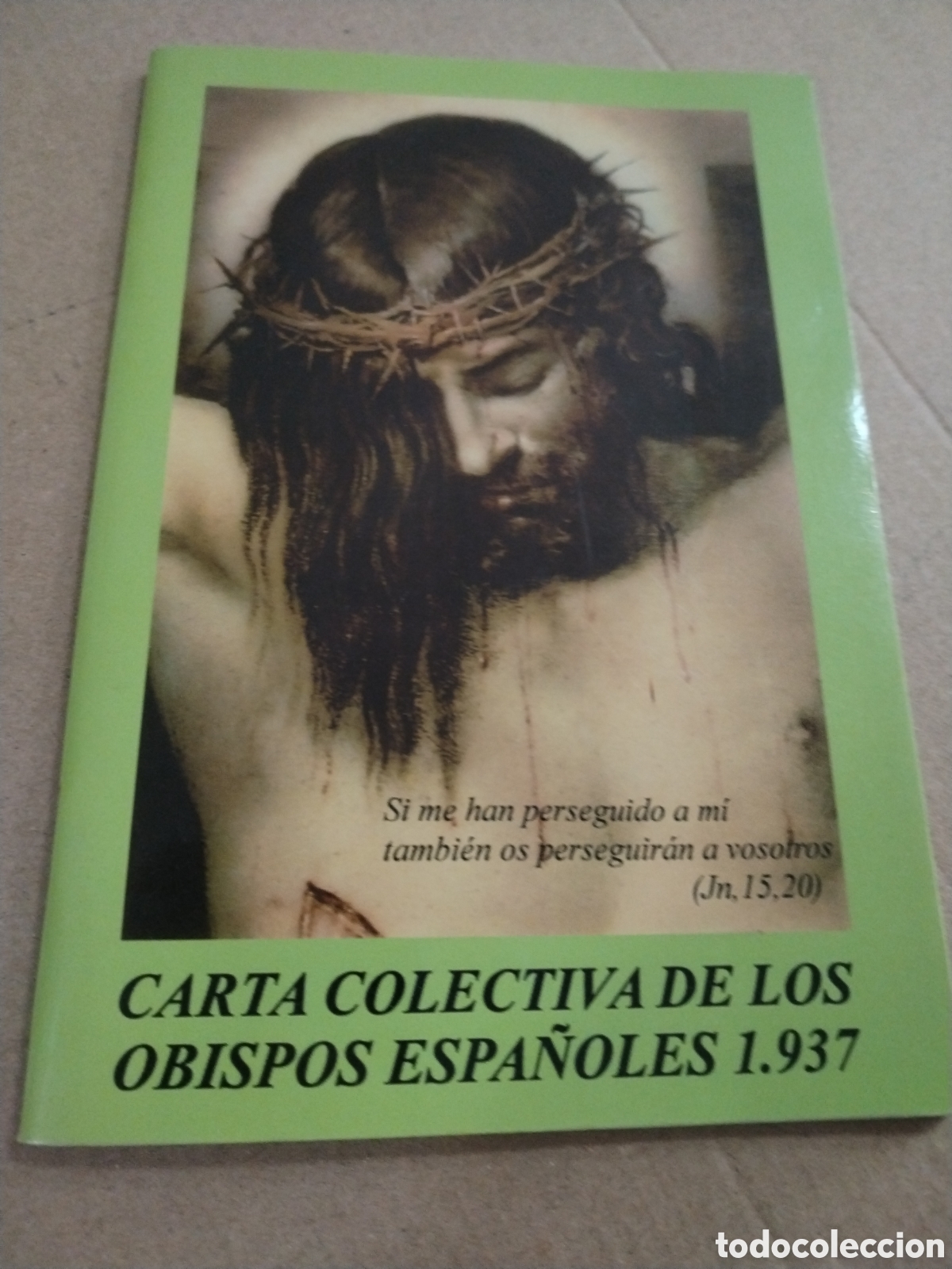 Second hand books: Carta Colectiva de los obispos espa&ntilde;oles 1937